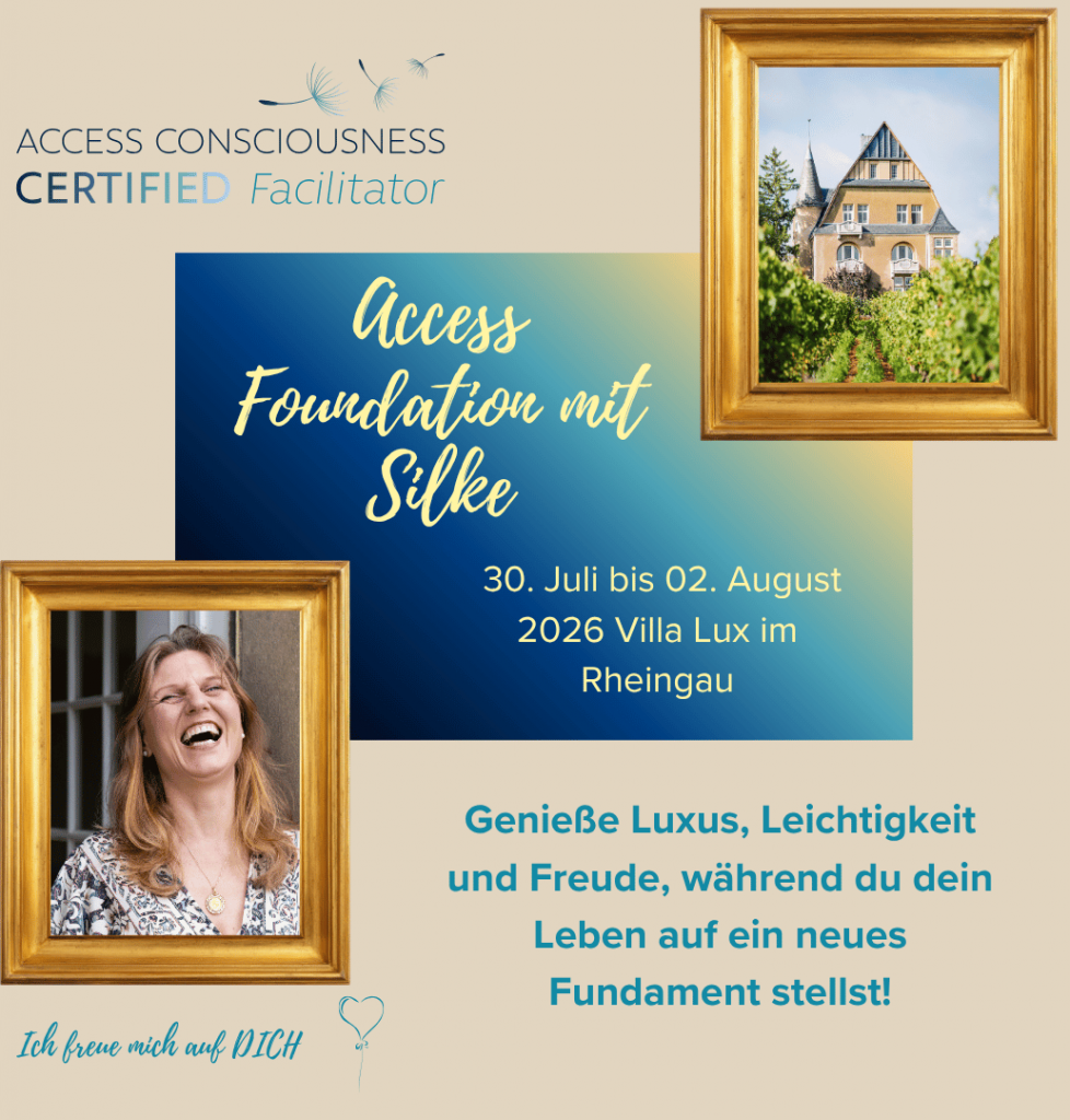 Access Consciousness® Foundation 3,5 Tages-Seminar